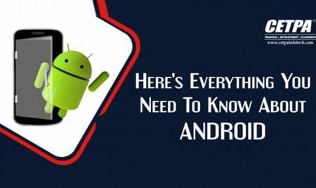 Here’s everything you need to know about Android