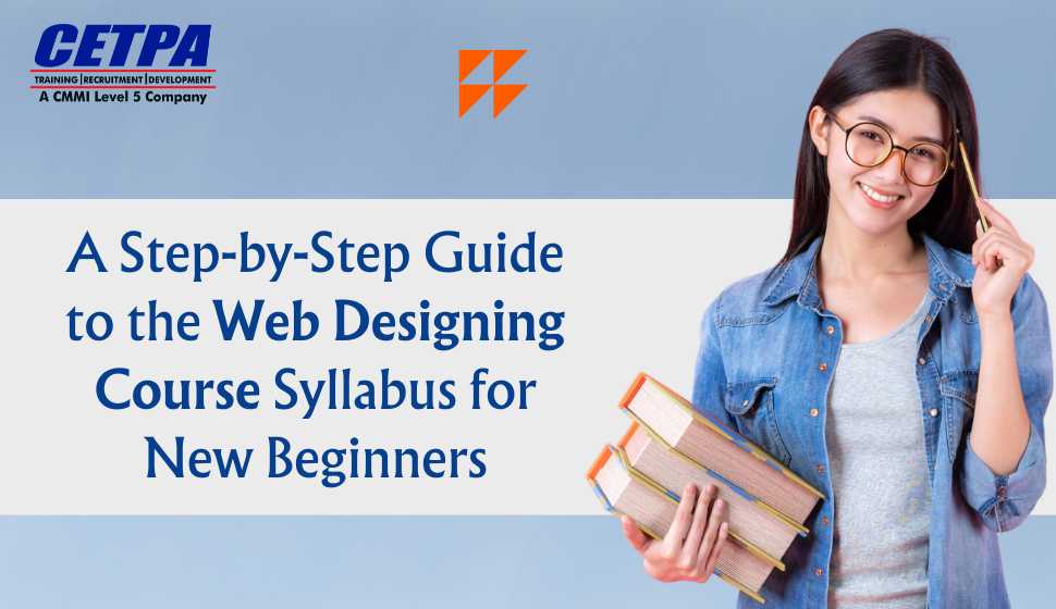 A Step-by-Step Guide to the Web Designing Course Syllabus for New Beginners