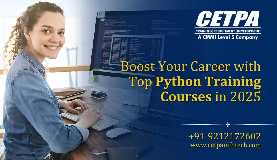 Boost your career in 2025 with top Python training courses at CETPA Infotech, designed to enhance your coding skills and job prospects!